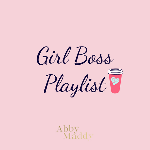 #GirlBoss Playlist