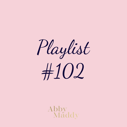 Playlist 102